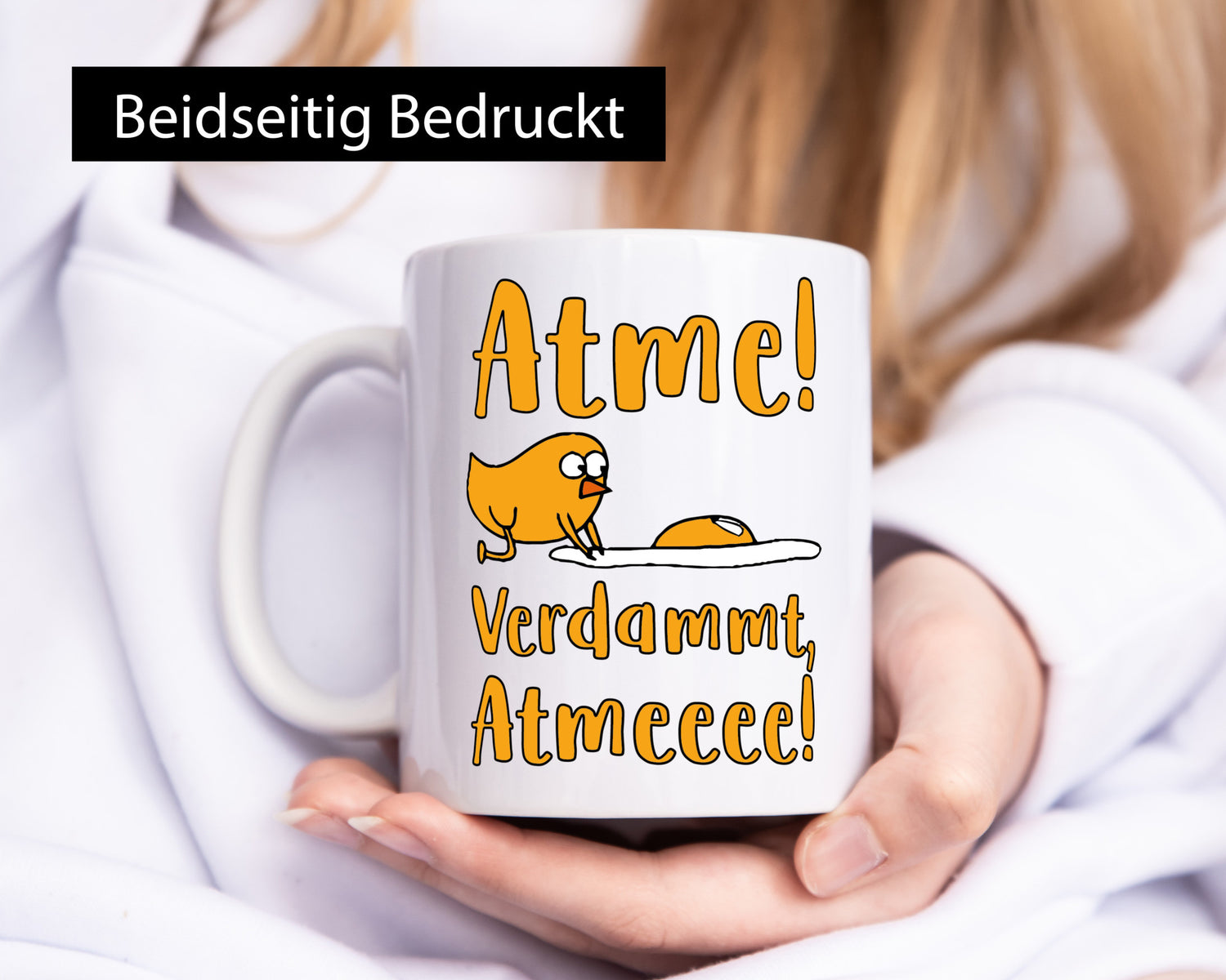 Atme verdammt | Humor Küken lustiger Spruch Geschenkidee Tasse