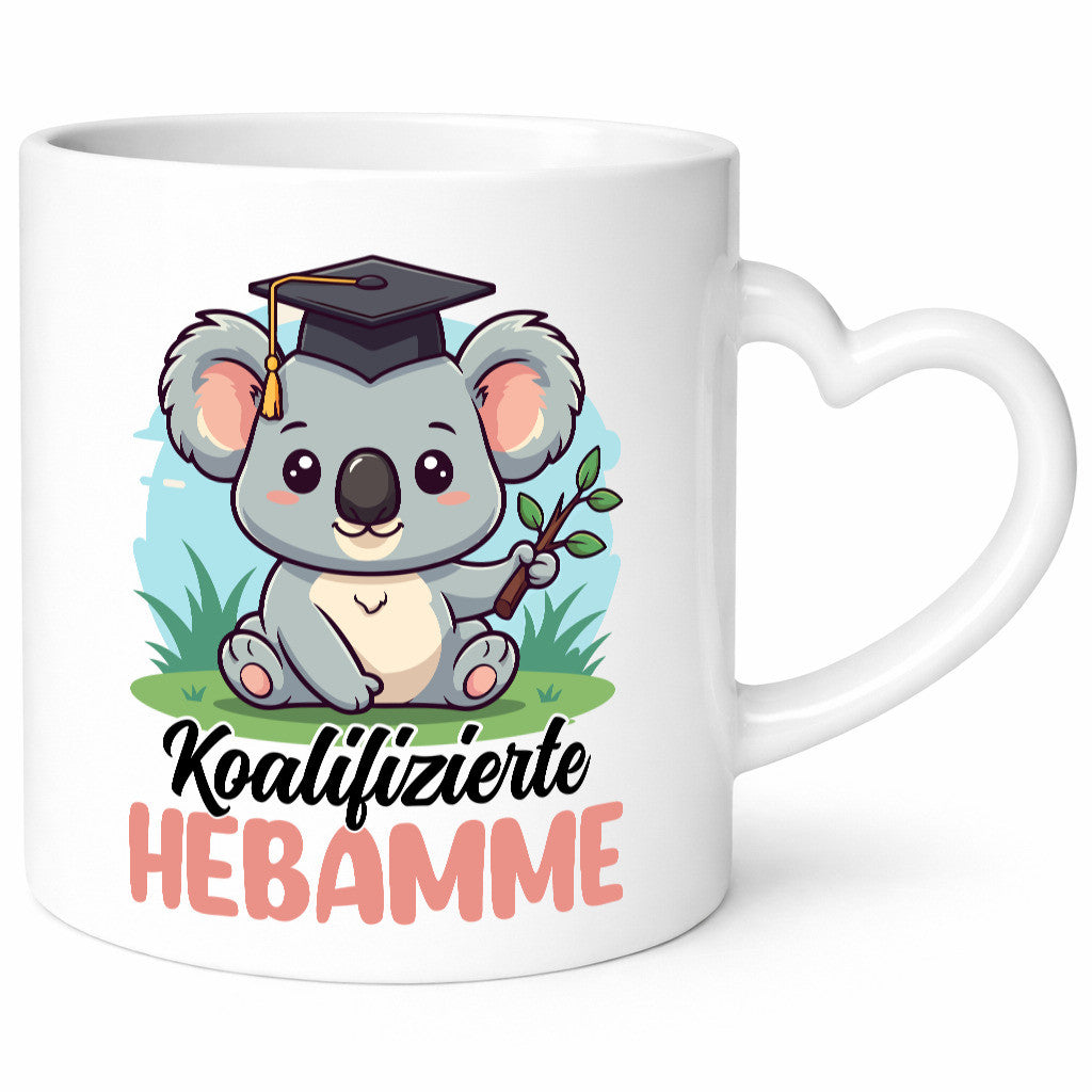 Koalifizierte Hebamme | Geburtshilfe Geschenkidee Humor Tasse