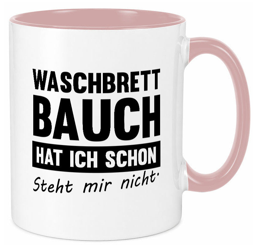 Waschbrettbauch steht mir nicht | Sixpack Gym lustiger Spruch Geschenk Humor
