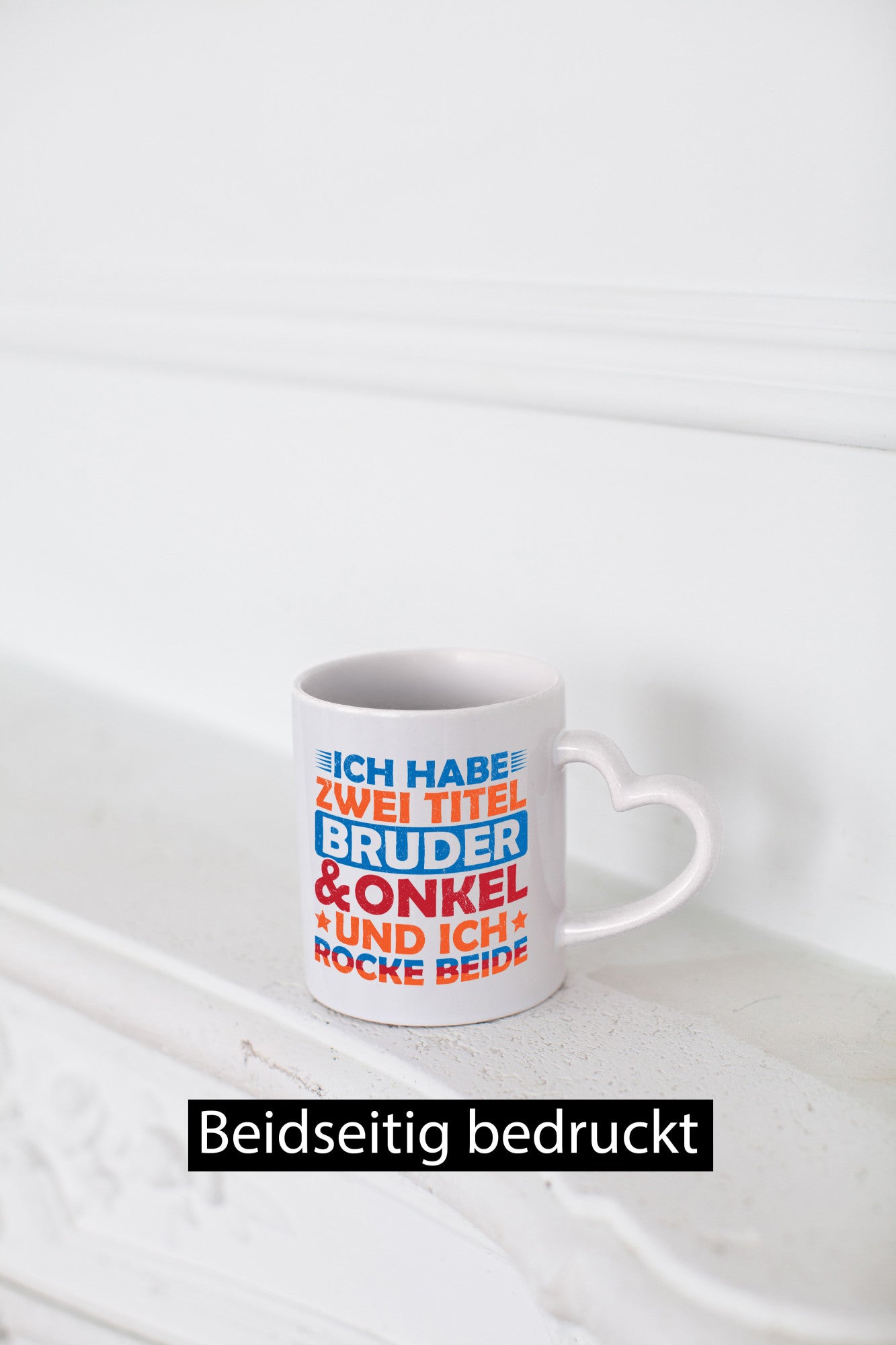ich hab zwei Titel Bruder und Onkel rock sie beide. v2 Geschenk Humor