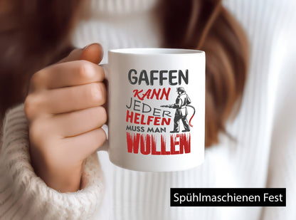 Gaffen kann jeder helfen muss man wollen | Feuerwehr lustig Humor Geschenkidee