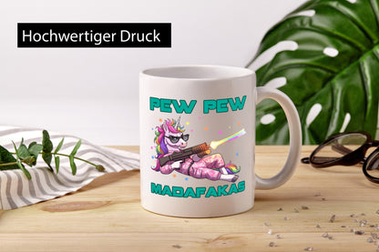 Pew Madafakas vl4 lustiger Spruch Geschenk Humor Geschenkidee Tasse