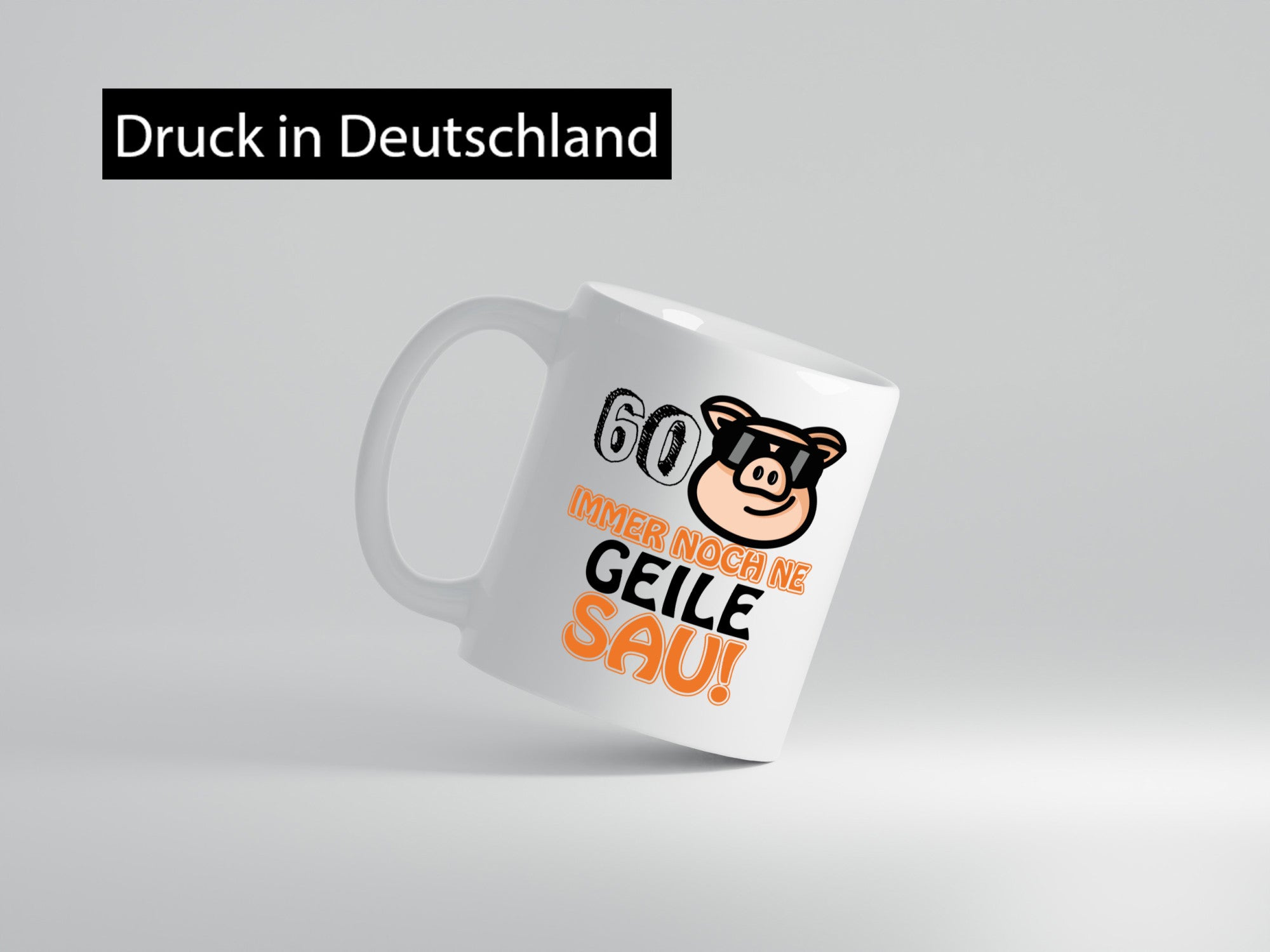 60 und immer noch ne geile Sau wunschalter lustiger Spruch Geschenk Humor