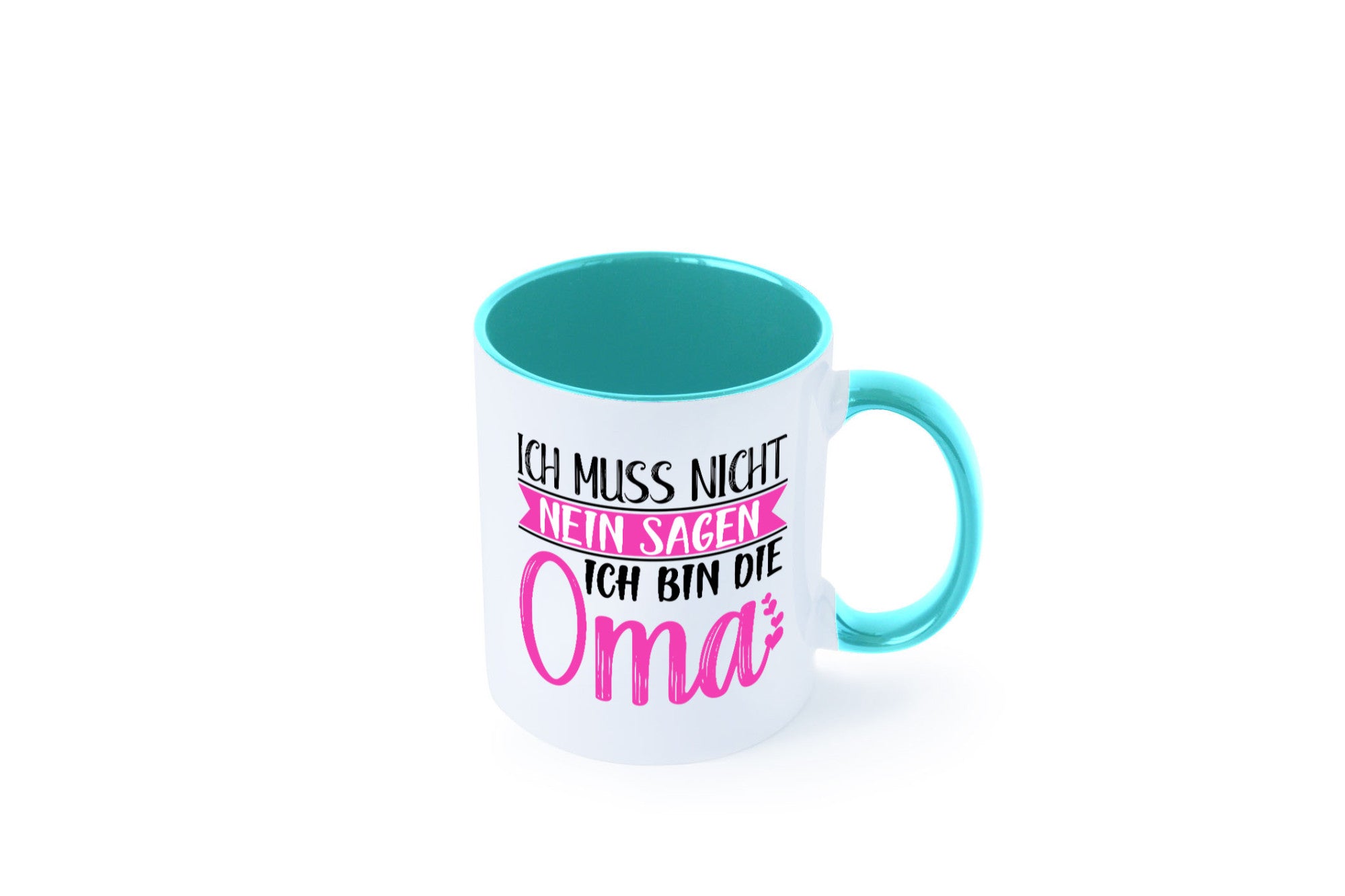 Muss nicht nein sagen, bin die Oma | Großmutter lustiger Spruch Geschenk