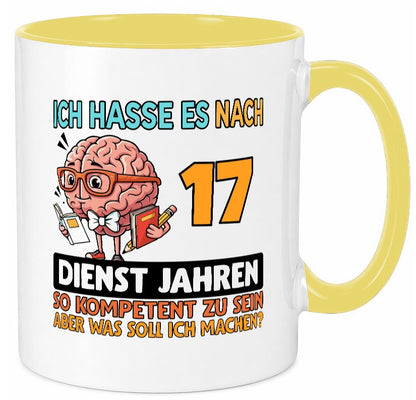 17 Dienstjahre | Arbeit Kompetent Geschenkidee Kollegen Büro Humor Tasse