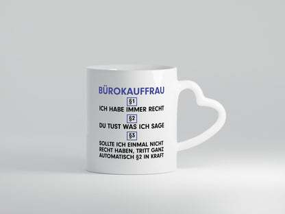 Ich habe immer Recht Bürokauffrau | Kauffrau v2 lustiger Spruch Geschenk Arbeit