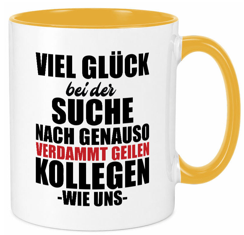 Arbeitskollege | Jobwechsel Neuer Job Geschenkidee Arbeit Kollegen Büro Humor Tasse