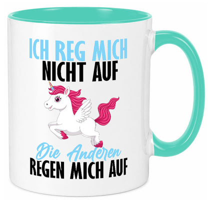 Ich reg mich nicht auf lustiger Spruch Geschenk Humor Geschenkidee Tasse