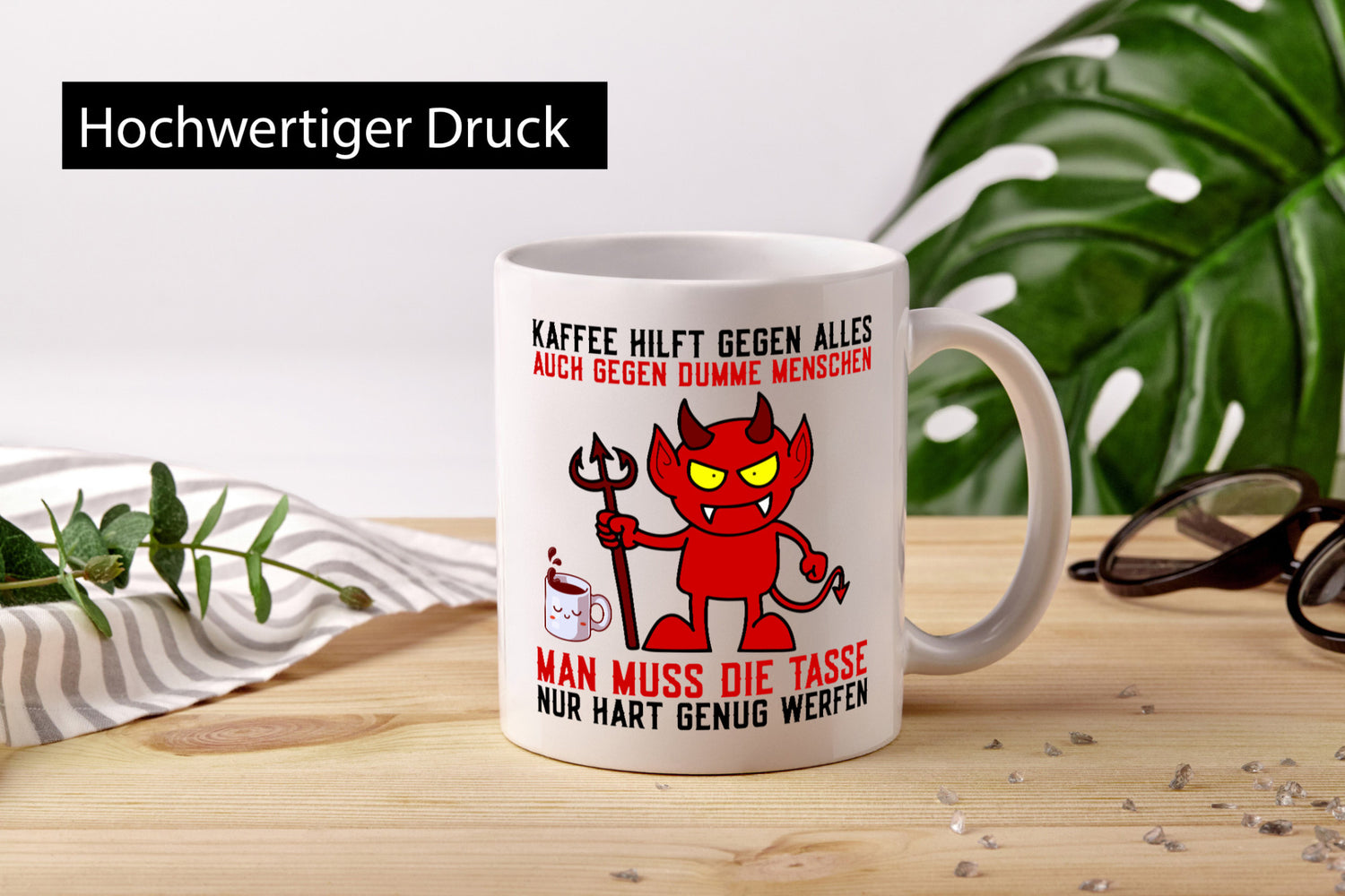 Kaffee hilft gegen alles | dumme Menschen Teufelchen lustiger Spruch Geschenk