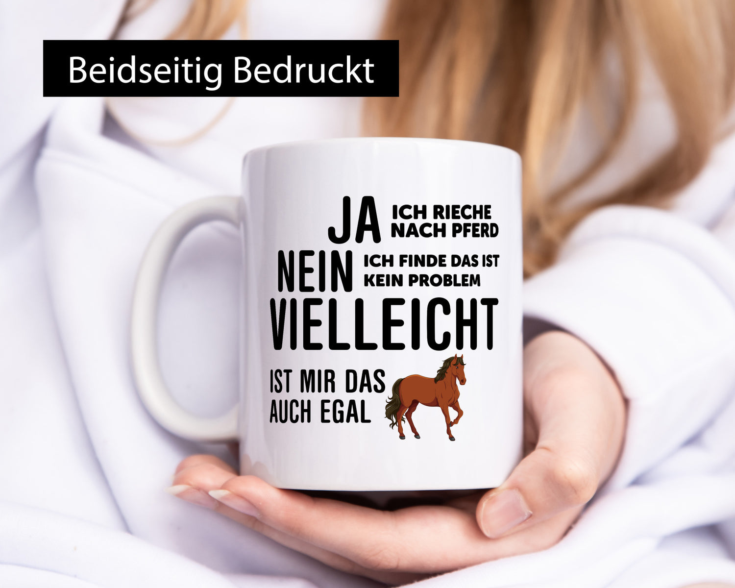 Ja ich rieche nach Pferd | Ist mir egal liebe Pferde Geschenkidee Humor Tasse
