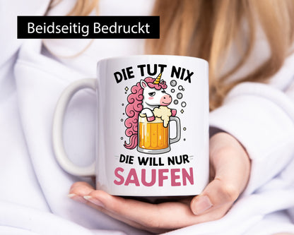 Die tut nix will nur Saufen | Einhorn v2 lustig Humor Geschenkidee Geschenk