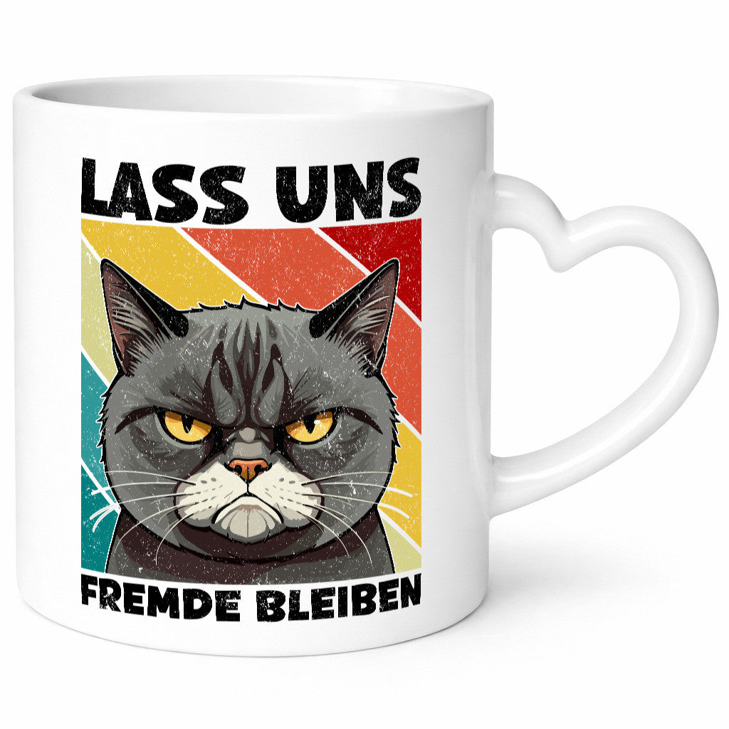 Lass uns Fremde bleiben | Böse Katze Geschenk Tierliebhaber Humor lustiger