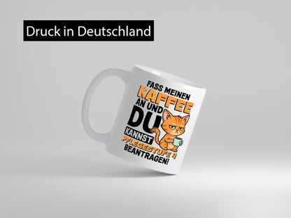 Fass meinen Kaffee an | Pflegestufe 4 Krankenschwester v2 Geschenkidee Humor Tasse