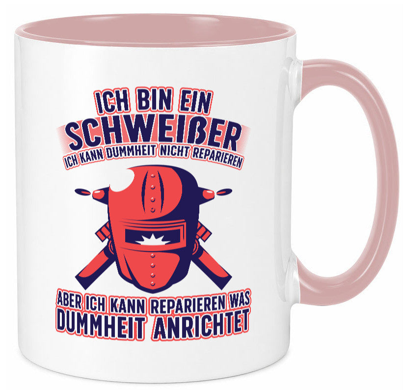Ich bin ein Schweißer | Reparieren was dummheit anrichtet Geschenkidee Humor