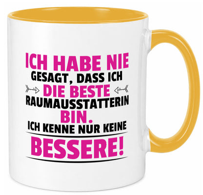 Die Beste Raumausstatterin | Wohn Ausstatterin lustig Humor Geschenkidee Tasse