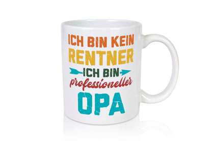 Ich bin Professioneller Opa | Rentner Großvater Geschenkidee Familie Humor Tasse