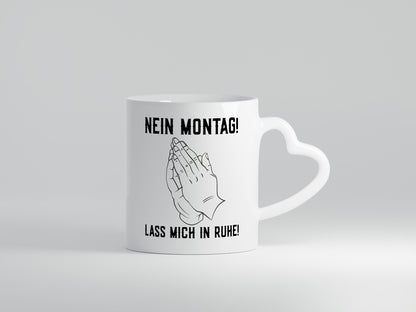 Montag lass mich in Ruhe | bittende Hände Arbeitsmuffel Geschenk Arbeit