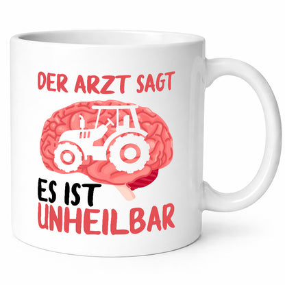 Der Arzt sagt es ist unheilbar | Traktor Landwirt Gehirn Humor Geschenkidee