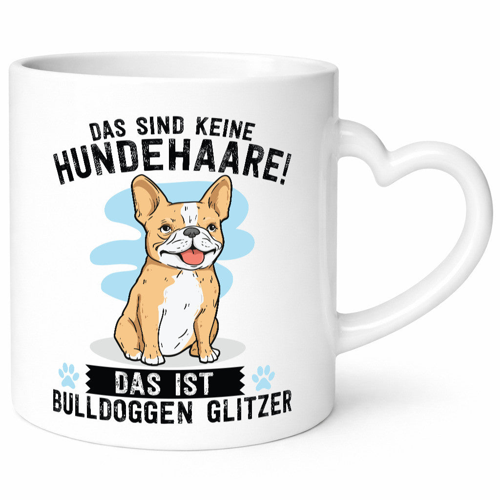 Das sind keine Hundehaare | Bulldoggen Glitzer Hund Humor Tierliebhaber