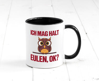 Ich mag Eulen | Spruch süße Eule Motiv lustiger Geschenk Humor Geschenkidee