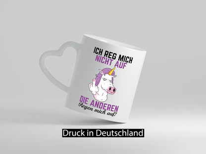 Die anderen regen mich auf | Einhorn Nerv nicht Geschenkidee Humor Tasse