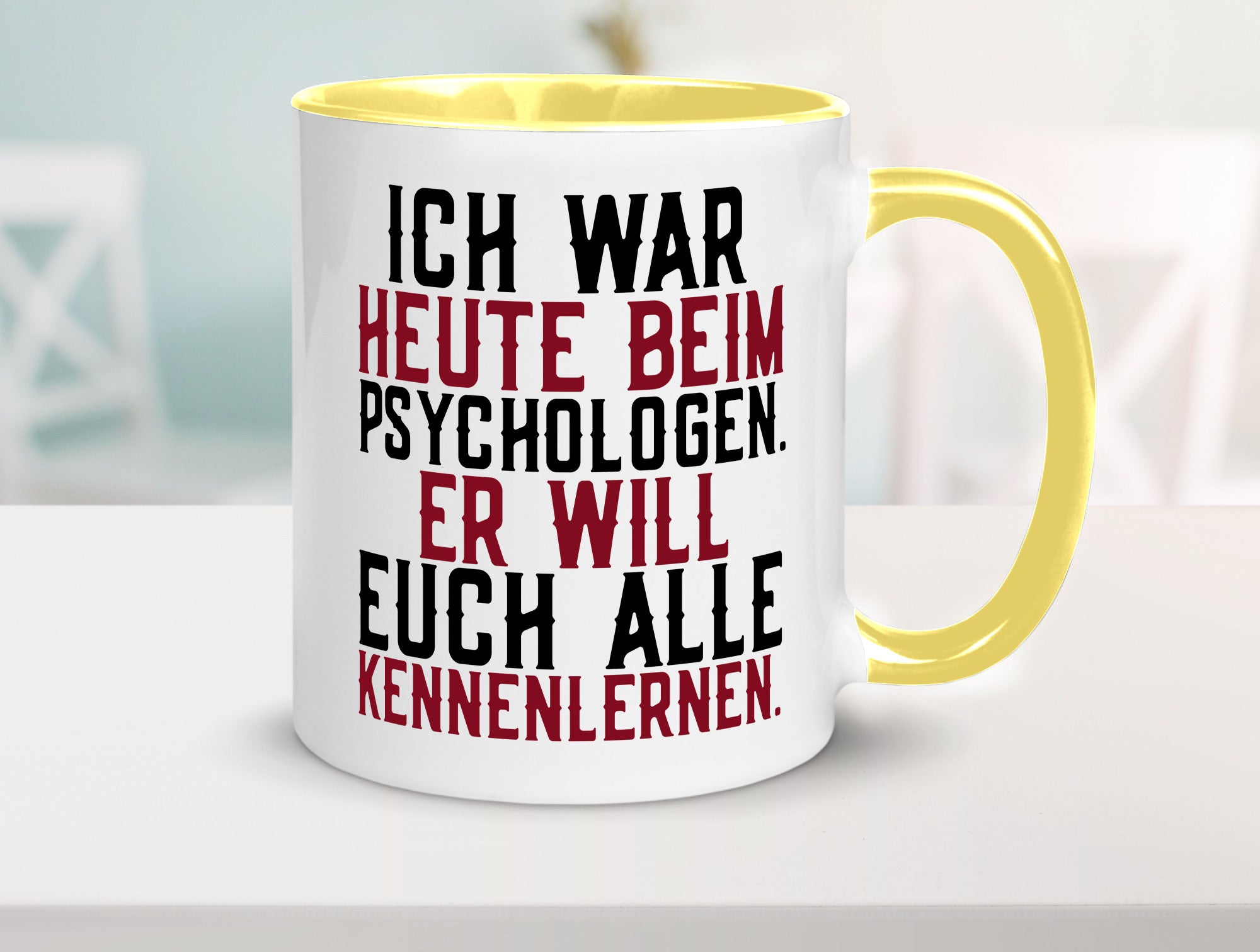 Ich war beim Psychologen | Therapie Sarkasmus Witz Geschenkidee Humor Tasse