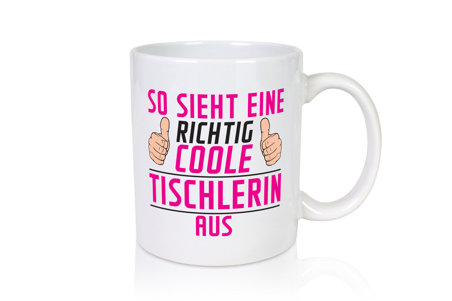 Richtig Coole Tischlerin | Tischlerei Geschenkidee Humor Tasse