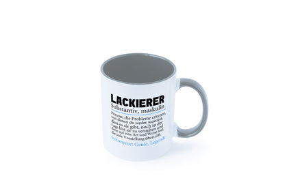 Lackierer | Beruf Spruch Definition lackieren lustiger Geschenk Arbeit Kollegen