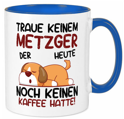 Traue keinem Metzger | Fleischer Metzgerei lustiger Spruch Geschenk Humor