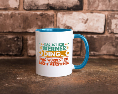 Das ist ein Werner ding würdest du nicht verstehen v2 lustig Humor Geschenkidee