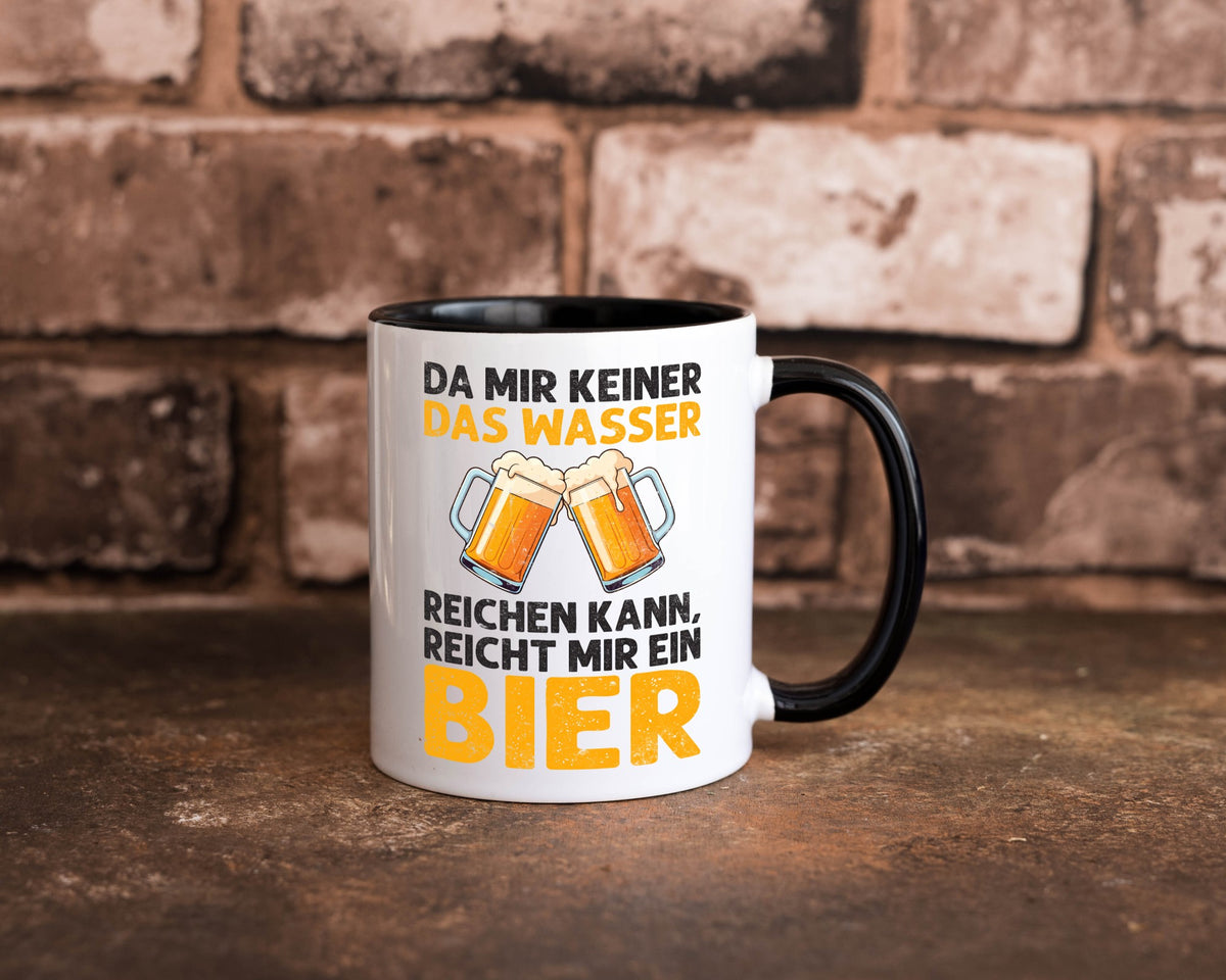 Keiner kann mir das Wasser reichen also reicht Bier v2 Geschenk Humor Tasse
