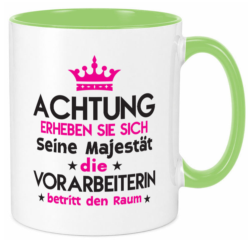 Seine Majestät Vorarbeiterin | Kollegin Teamleiter lustig Arbeit Kollegen Büro