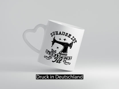 Zuhause ist wo meine nähmaschiene | Nähen Geschenk Humor Geschenkidee lustiger