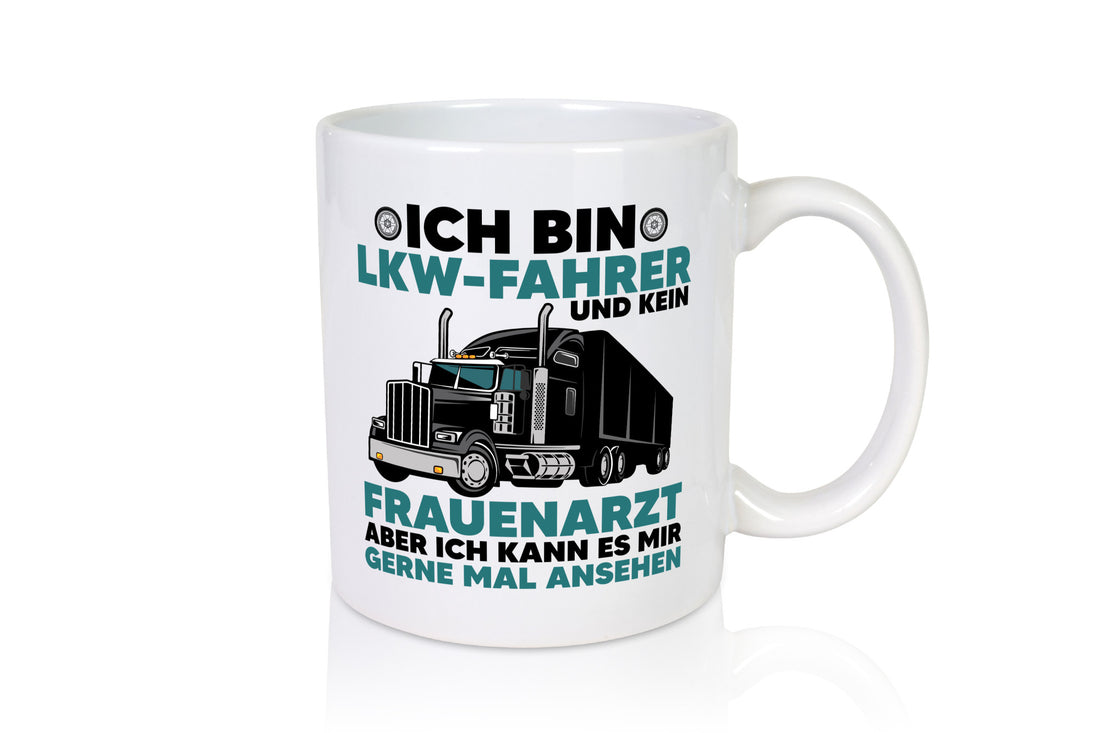 Ich bin LKW-Fahrer | Frauenarzt Trucker Geschenk Humor Geschenkidee lustiger