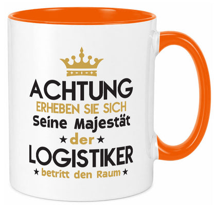 Seine Majestät Logistiker | Beruf Logistik lustiger Spruch Geschenk Arbeit