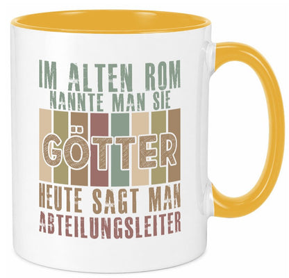 Heute sagt man: Abteilungsleiter| Führungskraft Geschenkidee Humor Tasse