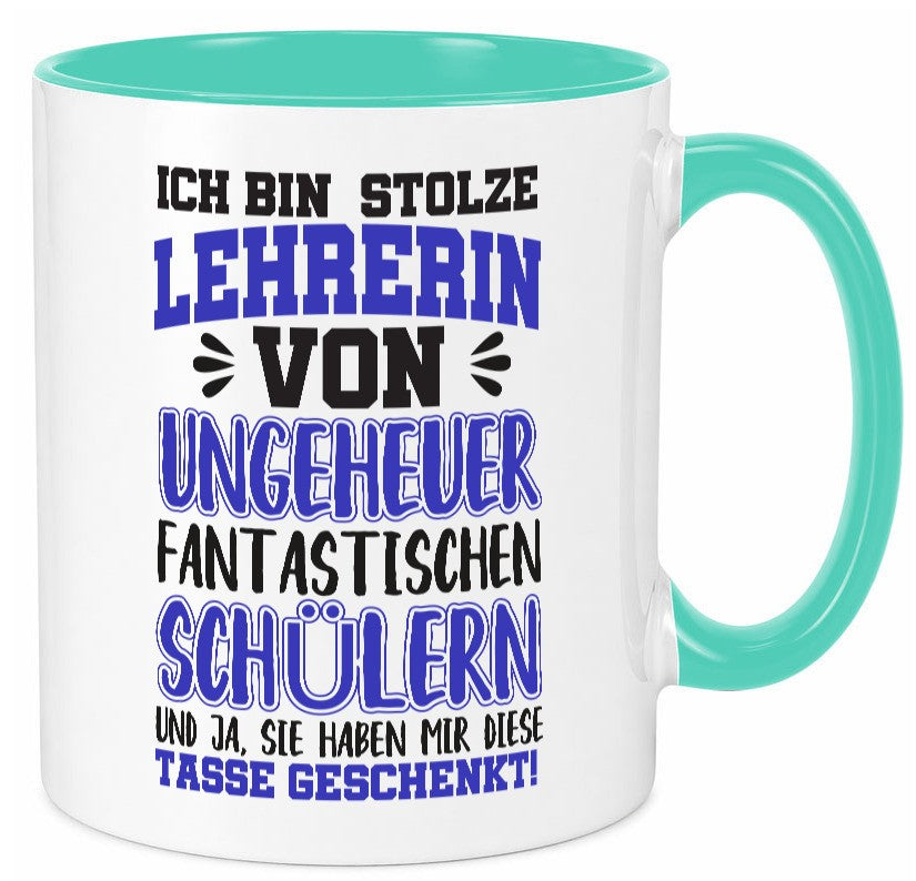 Stolze Lehrerin | Spruchtasse lustig Schüler Schule lustiger Spruch Geschenk
