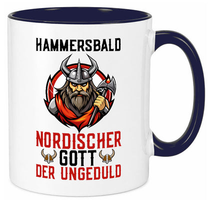 Hammersbald Nordischer Gott der ungeduld Humor Geschenkidee Tasse