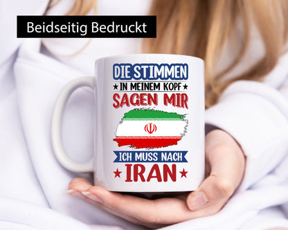 Iran | Urlaub Stimmen in meinem Kopf Traumland Humor Geschenkidee Tasse