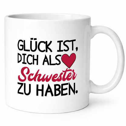 Schwester Tasse | Statement Glück Geschwister Geschenk Humor Geschenkidee