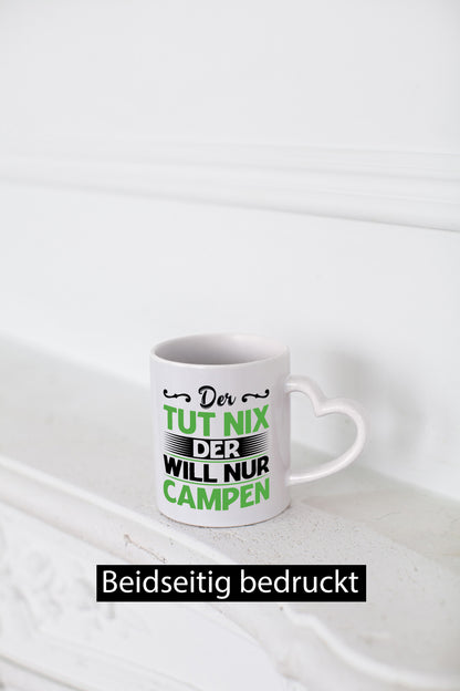 Der tut nix will nur Campen | Camping Abenteuer Geschenk Humor Geschenkidee