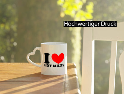 I love hot Milfs | Alte Damen Geschenk Humor Geschenkidee lustiger Spruch Tasse