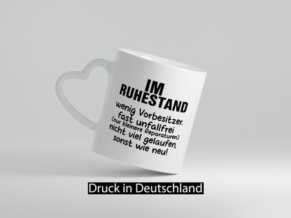 Im Ruhestand | fast wie neu Rente Rentner Pension lustig Jubiläum Geschenk Tasse