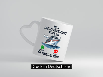 Kreuzfahrtschif ruft an | Kreuffahrt Schiff v2 Humor Geschenkidee Tasse