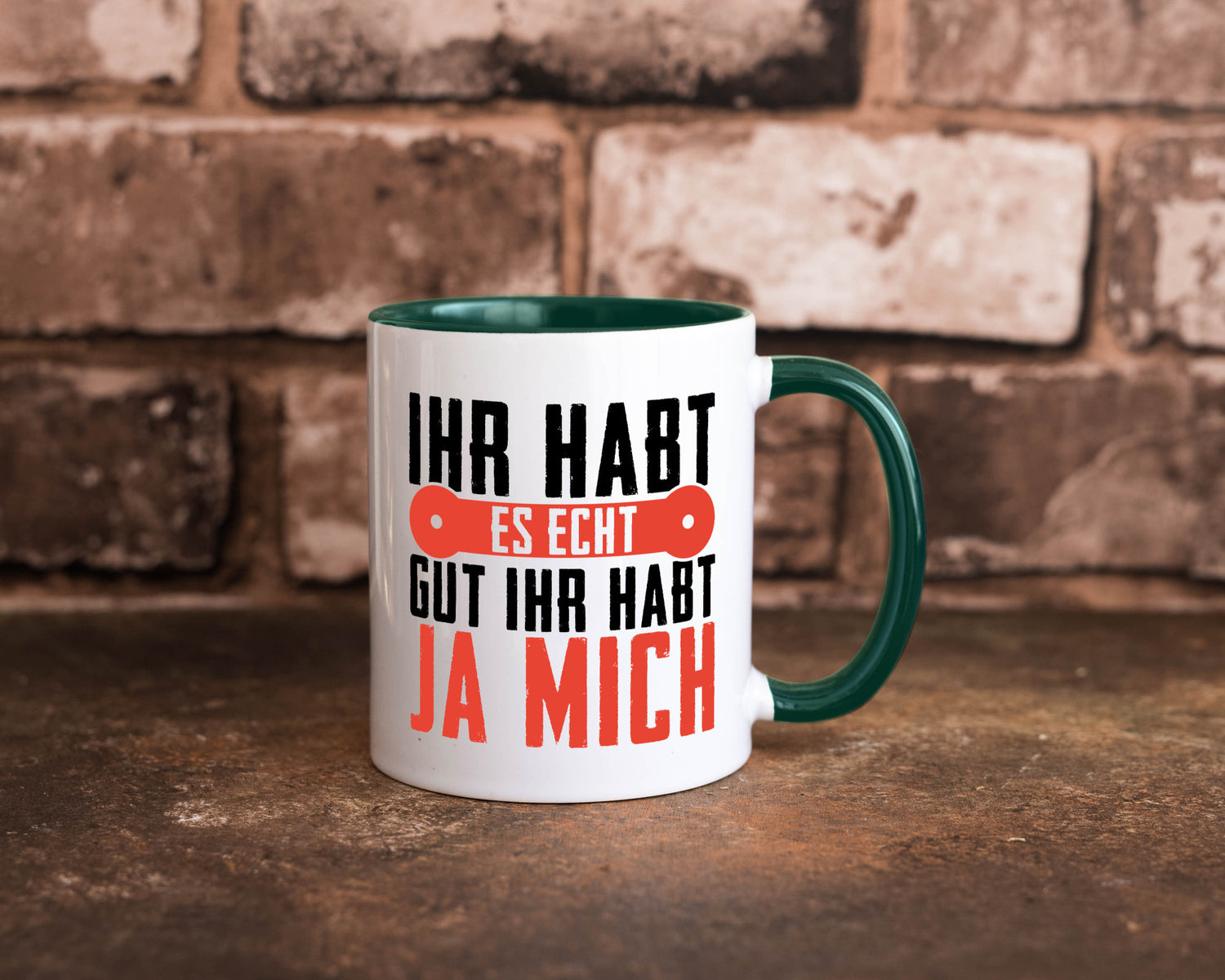 Ihr habt es echt gut ja mich lustig Humor Geschenkidee Geschenk Tasse