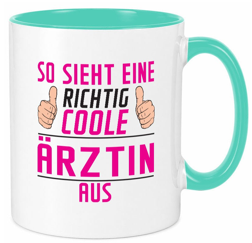 Richtig Coole Ãrztin | Medizin Doktorin Fachärztin Geschenkidee Humor Tasse