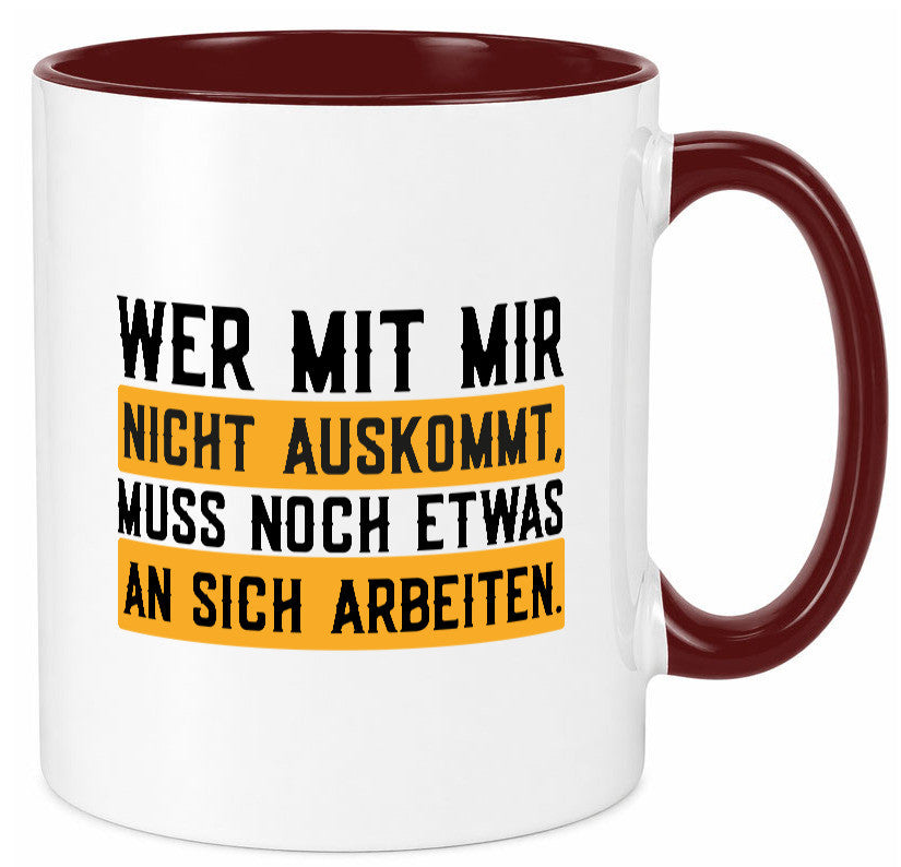 Wer mit mir nicht auskommt | Selbstbewusst lustiger Spruch Geschenk Humor
