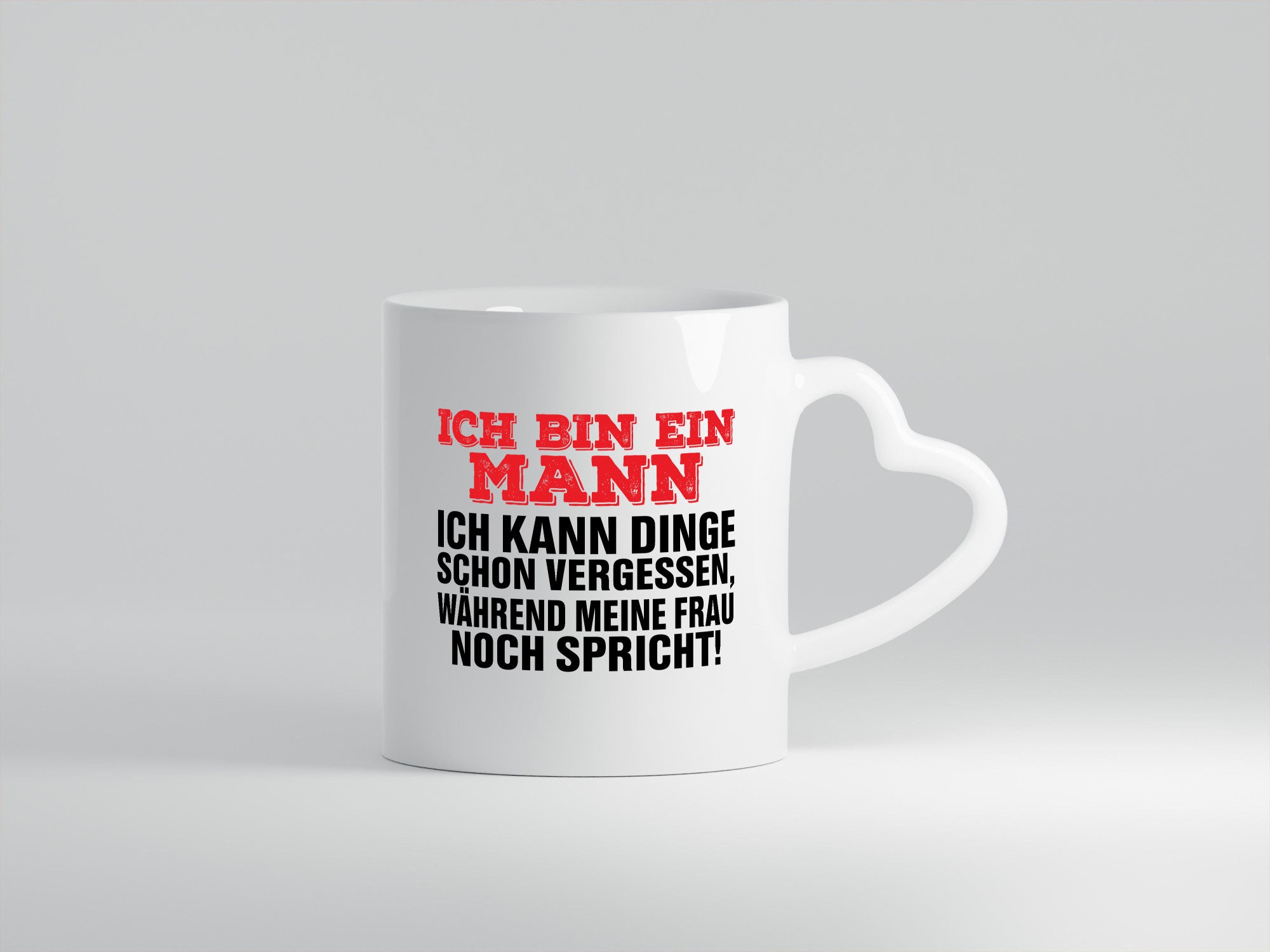 I am a man | Listen Things Forget Wife Humor Gift Idea Mug