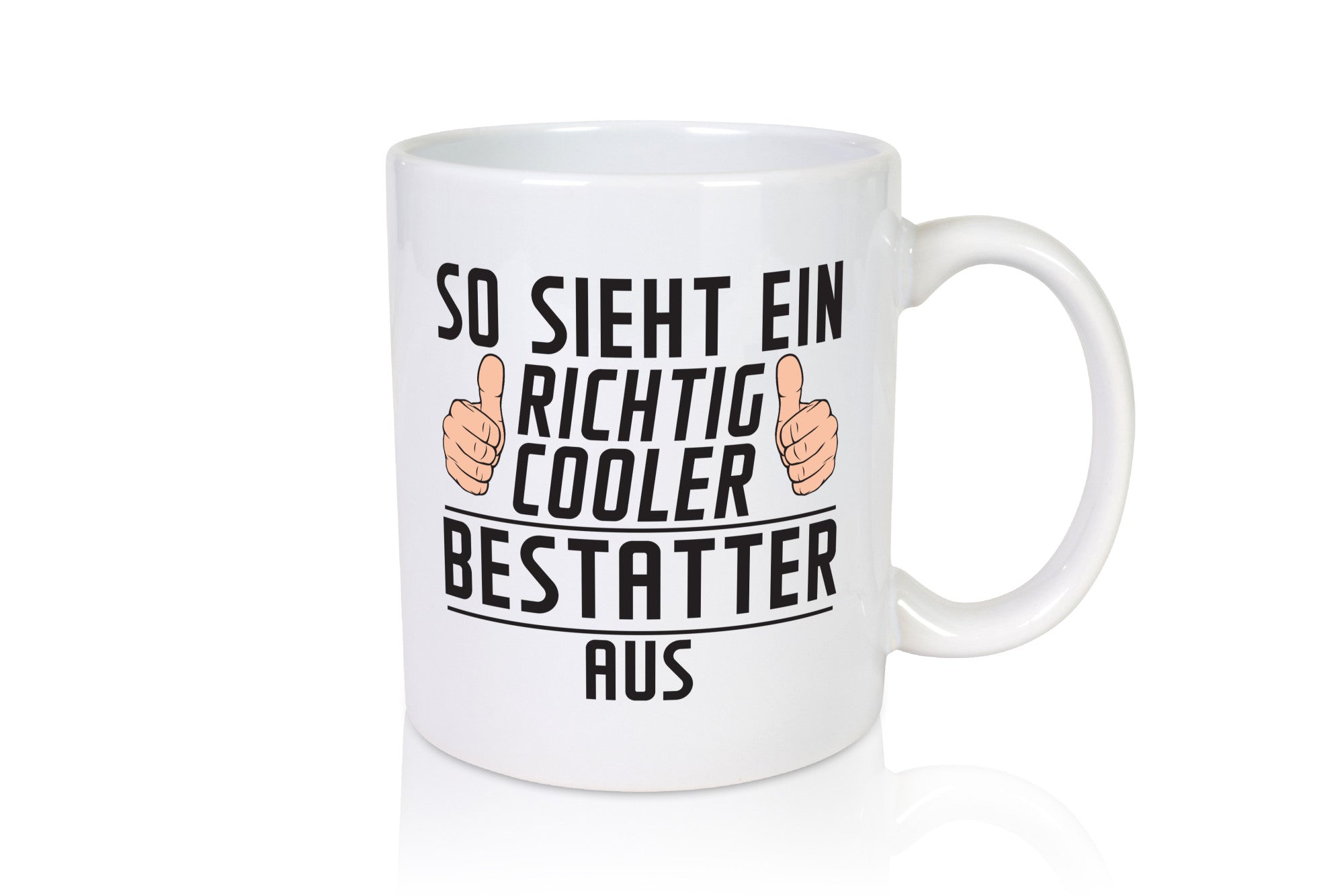 Richtig Cooler Bestatter | Bestattung Totengräber Humor Geschenkidee Tasse