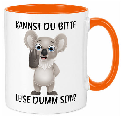Bitte leise dumm sein | frecher Koala Flüstern Comic Humor Geschenkidee Tasse